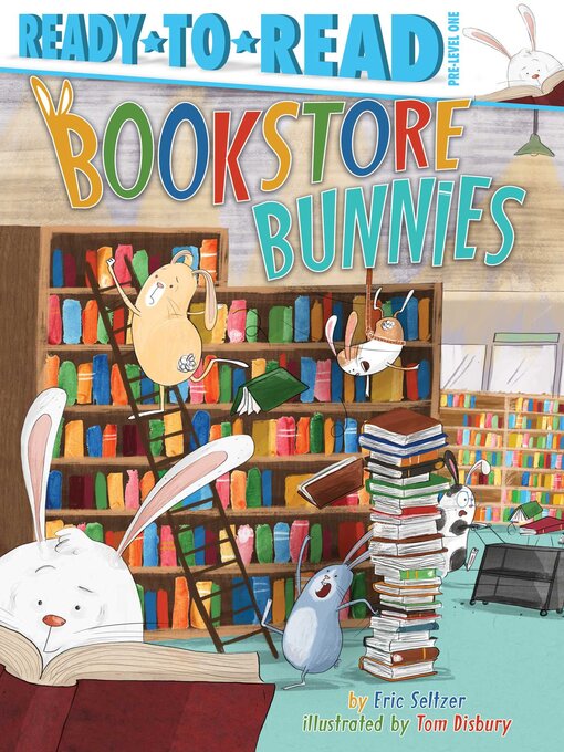 Title details for Bookstore Bunnies by Eric Seltzer - Available